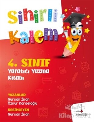 4. Sınıf Yaratıcı Yazma Kitabı - Sihirli Kalem - Nomos Kitap