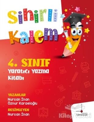 4. Sınıf Yaratıcı Yazma Kitabı - Sihirli Kalem - 1