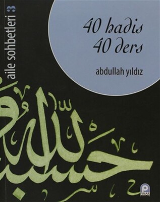 40 Hadis 40 Ders - Pınar Yayınları