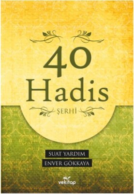 40 Hadis Şerhi - Vekitap Yayıncılık