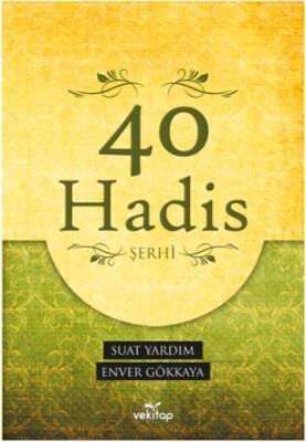 40 Hadis Şerhi - 1