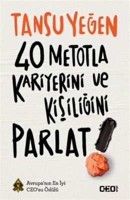 40 Metotla Kariyerini ve Kişiliğini Parlat! - Doğan Kitap