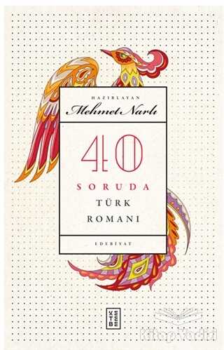 Ketebe Yayınları - 40 Soruda Türk Romanı