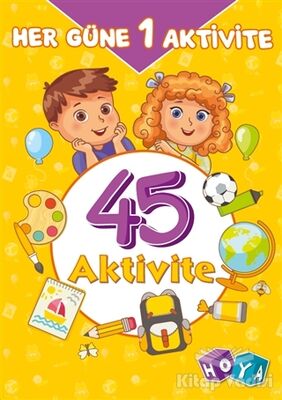 45 Aktivite - Her Güne 1 Aktivite - 1