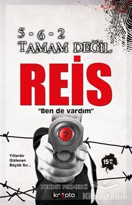 5-6-2 Tamam Değil Reis - 1