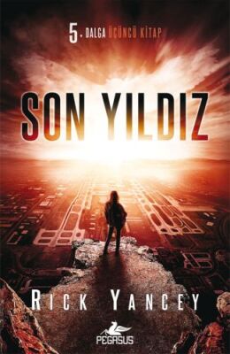 5. Dalga 3. Kitap - Son Yıldız - 1