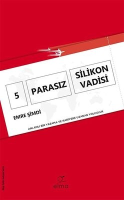 5 Parasız Silikon Vadisi - Elma Yayınevi