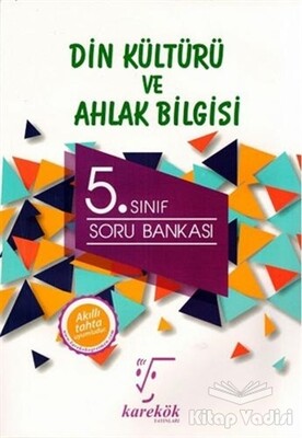 5. Sınıf Din Kültürü ve Ahlak Bilgisi Soru Bankası - Karekök Yayıncılık