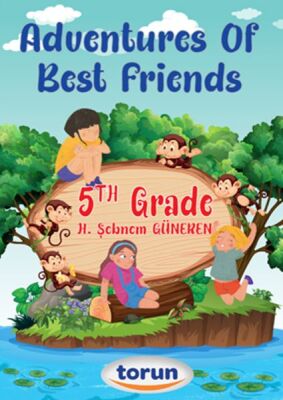 5. Sınıf İngilizce Hikaye Adventures Of Best Friends - 1