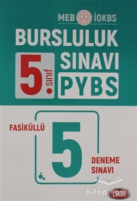 5. Sınıf PYBS Bursluluk Sınavı Fasiküllü 5 Deneme Sınavı - Data Yayınları