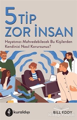 5 Tip Zor İnsan - Kuraldışı Yayınları