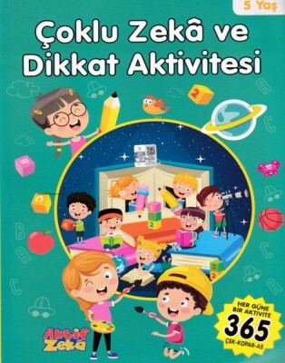 5 Yaş Çoklu Zeka ve Dikkat Aktivitesi - Yeşil Kitap - Aktif Zeka Yayınları