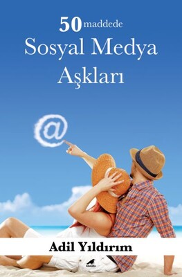 50 Maddede Sosyal Medya Aşkları - Kara Karga Yayınları
