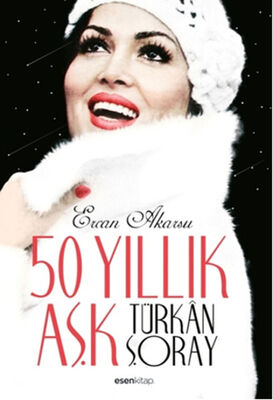 50 Yıllık Aşk Türkan Şoray - 1