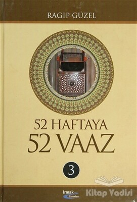 52 Haftaya 52 Vaaz - 3 - Irmak Yayınları