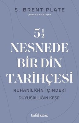 5,5 Nesnede Bir Din Tarihçesi - Babil Kitap