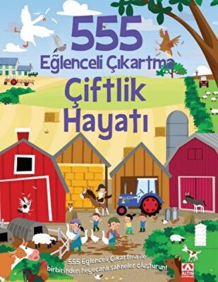 555 Eğlenceli Çıkartma Çiftlik Hayatı - Altın Kitaplar Yayınevi