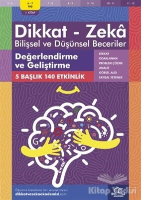 6-7 Yaş Dikkat - Zeka Bilişsel ve Düşünsel Beceriler - Dikkat ve Zeka Akademisi