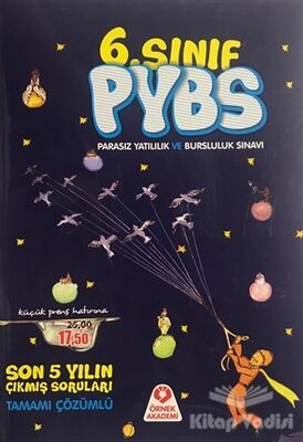 6. Sınıf PYBS Son 5 Yılın Çıkmış Soruları Tamamı Çözümlü - 1