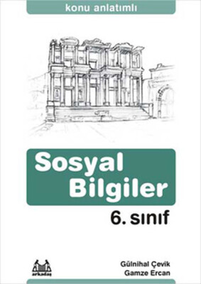 6. Sınıf Sosyal Bilgiler Konu Anlatımlı Yardımcı Ders Kitabı - Arkadaş Yayınları