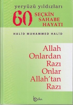 60 Seçkin Sahabe Hayatı Yeryüzü Yıldızları - Beka Yayınları