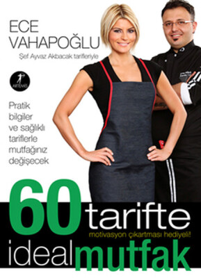 60 Tarifte İdeal Mutfak - Artemis Yayınları