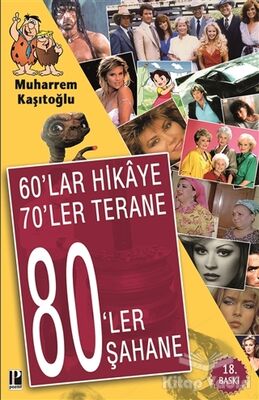 60’lar Hikaye 70’ler Terane 80’ler Şahane - 1