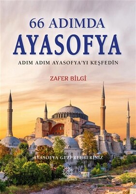 66 Adımda Ayasofya - Mihrabad Yayınları