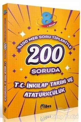 Fides Yayınları - 8. Sınıf 200 Soruda T. C. İnkılap Tarihi ve Atatürkçülük