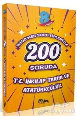 8. Sınıf 200 Soruda T. C. İnkılap Tarihi ve Atatürkçülük - Fides Yayınları