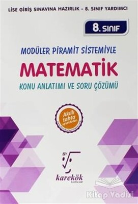 8. Sınıf Modüler Piramit Sistemiyle Matematik Konu Anlatımı ve Soru Çözümü - Karekök Yayıncılık