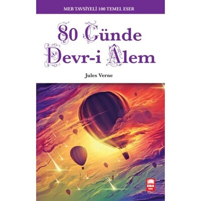 80 Günde Devr-i Alem (MEB Tavsiyeli 100 Temel Eser) - Ema Genç