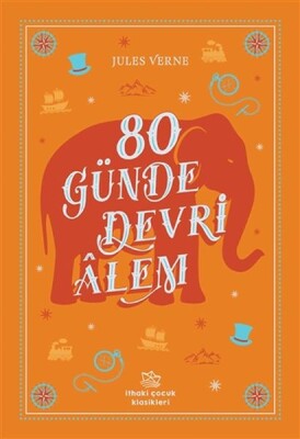 80 Günde Devri Alem - İthaki Çocuk Yayınları