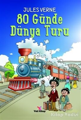 80 Günde Dünya Turu - Yeti Kitap