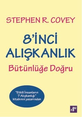 8'inci Alışkanlık Bütünlüğe Doğru - Aura Kitapları