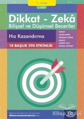 9-10 Yaş Dikkat - Zeka Bilişsel ve Düşünsel Beceriler 3. Kitap - Hız Kazandırma - Dikkat ve Zeka Akademisi