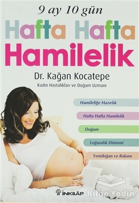 9 Ay 10 Gün Hafta Hafta Hamilelik - İnkılap Kitabevi