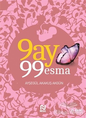 9 Ay 99 Esma - Nesil Yayınları
