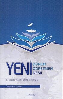 9. Öğretmen Sempozyumu - Yeni Dönem, Yeni Öğretmen, Yeni Nesil - 1