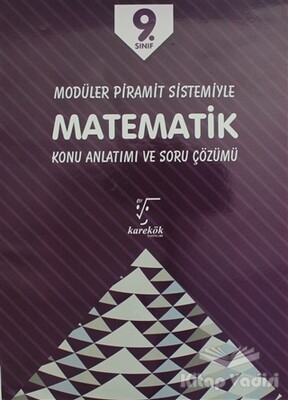 9. Sınıf Matematik Konu Anlatımı ve Soru Çözümü - Karekök Yayıncılık