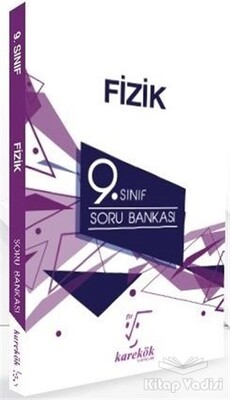 9.Sınıf Fizik Soru Bankası - Karekök Yayıncılık