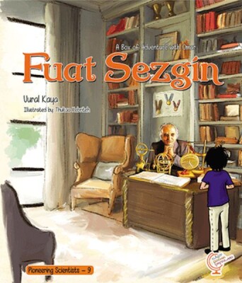 A Box of Adventure with Omar: Fuat Sezgin Pioneering Scientists - 9 (İngilizce) - Kaşif Çocuk Yayınları