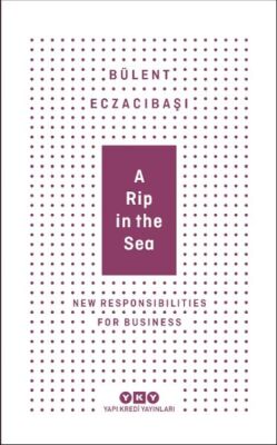 A Rip In The Sea - New Responsibilities For Business - 1