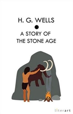 A Story Of The Stone Age - Literart Yayınları