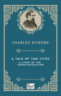 A Tale of Two Cities A Story of the French Revolution (İngilizce Kitap) - 1