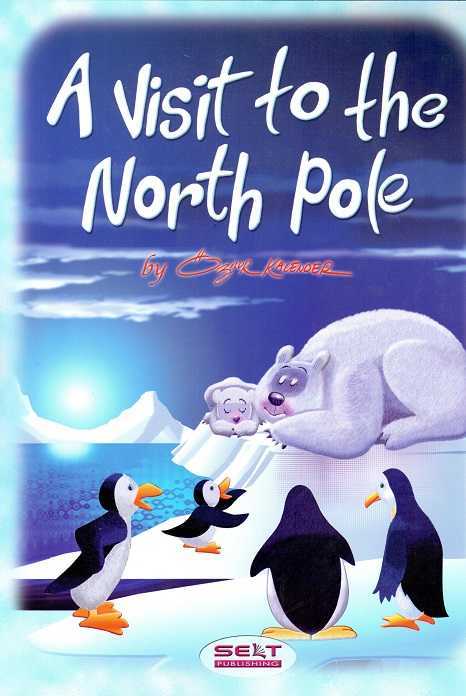 Selt PUBLISHING - A Visit To The North Pole