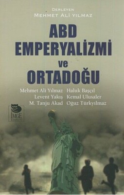 ABD Emperyalizmi ve Ortadoğu - İmge Kitabevi Yayınları