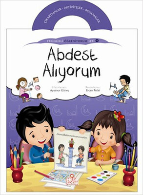 Abdest Alıyorum / Etkinlikli Öğreniyorum Seti 4. Kitap - Nesil Çocuk