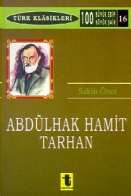 Abdülhak Hamit Tarhan - Toker Yayınları