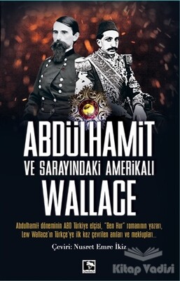 Abdülhamit ve Sarayındaki Amerikalı - Çınaraltı Yayınları